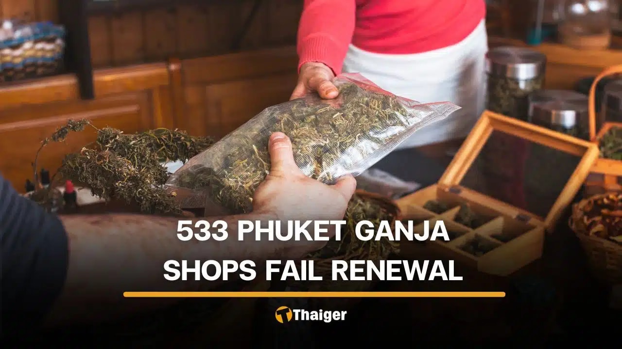 Thai Government Enforces Stricter Rules on Cannabis Shops in Phuket